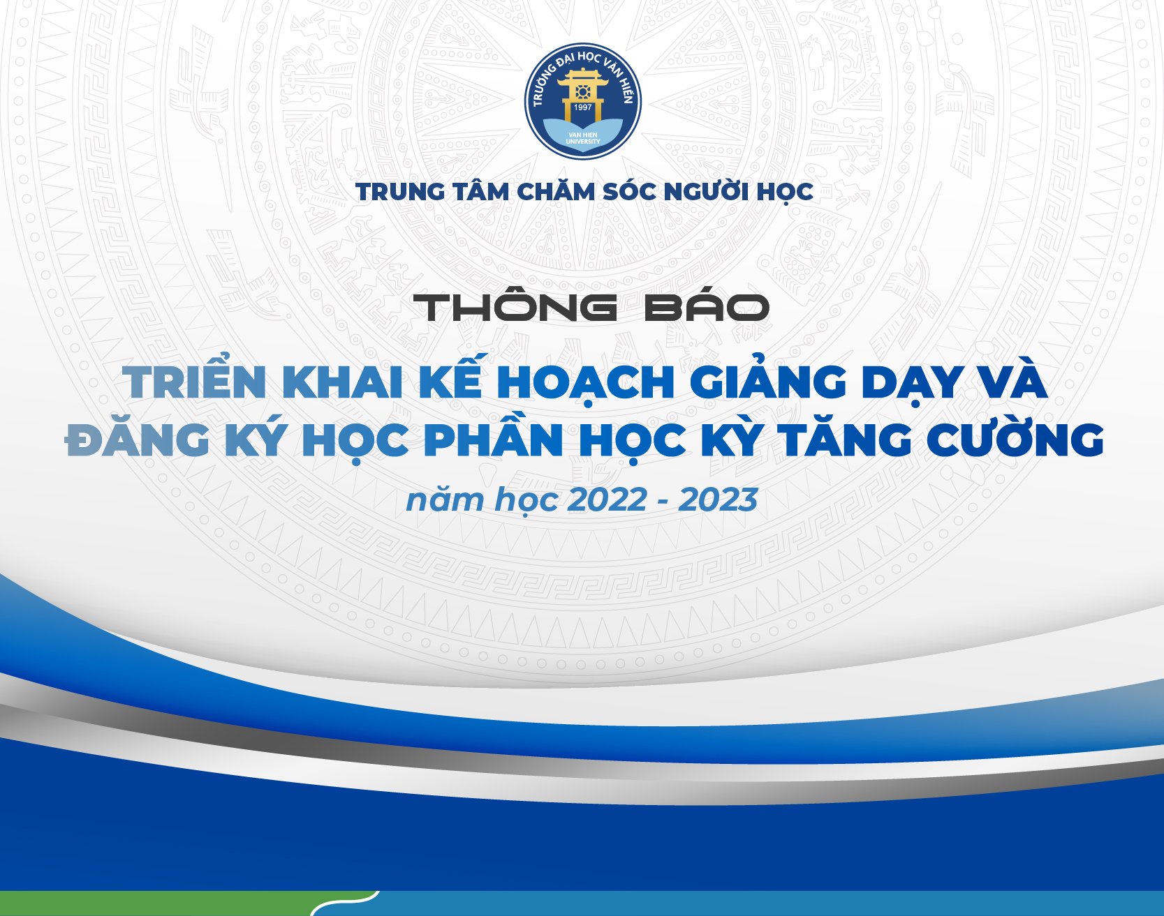 THÔNG BÁO TRIỂN KHAI KẾ HOẠCH GIẢNG DẠY VÀ ĐĂNG KÝ HỌC PHẦN TĂNG CƯỜNG ...